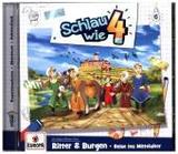 Schlau wie vier - Ritter und Burgen. Reise ins Mittelalter, 1 Audio-CD