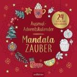 Ausmal-Adventskalender Mandala-Zauber: 24 Seiten zum Aufschneiden