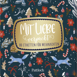 Mit Liebe verpackt: 80 Etiketten für Weihnachten