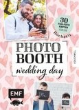 Photo Booth - Wedding Day: 30 Fun-Fotokarten für die Hochzeit