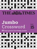 The Times 2 Jumbo Crossword Book 15: 60 World-Famous Crossword Puzzles from the Times2
