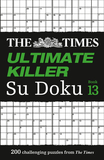 The Times Ultimate Killer Su Doku: Book 13: 200 Challenging Puzzles from the Tmes