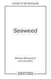 Seaweed: Foraging, Collecting, Pressing