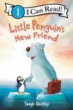Little Penguin's New Friend: A Winter and Holiday Book for Kids
