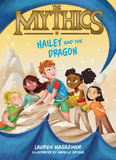 The Mythics: Hailey and the Dragon