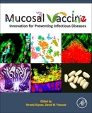 Mucosal Vaccines: Innovation for Preventing Infectious Diseases