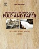 Biermann's Handbook of Pulp and Paper: Volume 2: Paper and Board Making