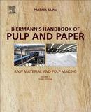Biermann's Handbook of Pulp and Paper: Volume 1: Raw Material and Pulp Making