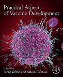 Practical Aspects of Vaccine Development: The Practical Aspects