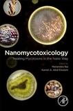Nanomycotoxicology: Treating Mycotoxins in the Nano Way