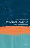 Evangelicalism: A Very Short Introduction: A Very Short Introduction