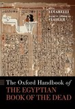 The Oxford Handbook of the Egyptian Book of the Dead