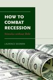 How to Combat Recession: Stimulus without Debt