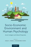 Socio-Economic Environment and Human Psychology: Social, Ecological, and Cultural Perspectives