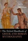 The Oxford Handbook of Greek and Roman Mythography