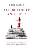 All Bullshit and Lies?: Insincerity, Irresponsibility, and the Judgment of Untruthfulness