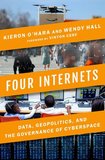 Four Internets: Data, Geopolitics, and the Governance of Cyberspace