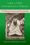 Like a Tree Universally Spread: Sri Sabhapati Swami and Śivar?jayoga