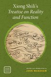 Xiong Shili's ^ITreatise on Reality and Function^R