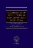 The EU General Data Protection Regulation (GDPR): A Commentary