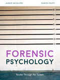 Forensic Psychology: Routes through the system