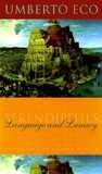 Serendipities: Language and Lunacy