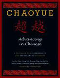 Chaoyue: Advancing in Chinese: A Textbook for Intermediate and Preadvanced Students