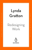 Redesigning Work: How to Transform Your Organisation and Make Hybrid Work for Everyone