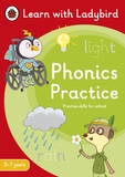 Phonics Practice: A Learn with Ladybird Activity Book (5-7 years): Ideal for home learning (KS1)