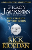 Percy Jackson and The Olympians#Percy Jackson and the Olympians: The Chalice of the Gods: (A BRAND NEW PERCY JACKSON ADVENTURE)