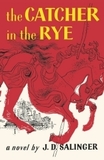 The Catcher in the Rye: A Novel
