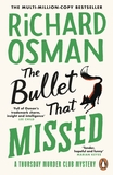 The#The Thursday Murder Club#Bullet That Missed: (The Thursday Murder Club 3)