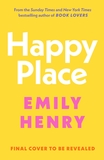 Happy Place: A shimmering new novel from