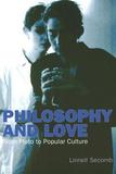 Philosophy and Love ? From Plato to Popular Culture: From Plato to Popular Culture
