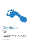 Derrida`s Of Grammatology