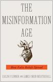 The Misinformation Age - How False Beliefs Spread