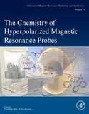 The Chemistry of Hyperpolarized Magnetic Resonance Probes