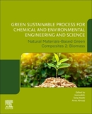 Green Sustainable Process for Chemical and Environmental Engineering and Science: Natural Materials-Based Green Composites 2: Biomass