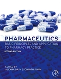 Pharmaceutics: Basic Principles and Application to Pharmacy Practice