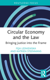 Circular Economy and the Law: Bringing Justice into the Frame