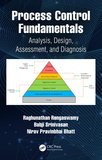 Process Control Fundamentals: Analysis, Design, Assessment, and Diagnosis