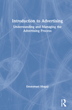 Introduction to Advertising: Understanding and Managing the Advertising Process