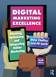 Digital Marketing Excellence: Planning, Optimizing and Integrating Online Marketing