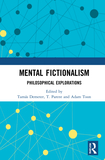 Mental Fictionalism: Philosophical Explorations