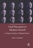 Oral Narration in Modern French: A Linguistics Analysis of Temporal Patterns