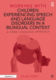 Working with Children Experiencing Speech and Language Disorders in a Bilingual Context: A Home Language Approach