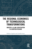 The Regional Economics of Technological Transformations: Industry 4.0 and Servitisation in European Regions