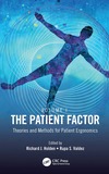 The Patient Factor: Theories and Methods for Patient Ergonomics