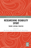 Researching Disability Sport: Theory, Method, Practice