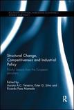 Structural Change, Competitiveness and Industrial Policy: Painful Lessons from the European Periphery